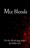 Mix Bloods 1087910846 Book Cover