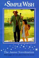 A Simple Wish junior novelization 0448416360 Book Cover