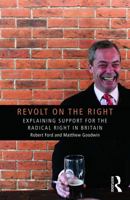 Revolt on the Right: Explaining Support for the Radical Right in Britain 0415661501 Book Cover