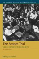 The Scopes Trial: A Brief History with Documents (The Bedford Series in History and Culture) 0312249195 Book Cover