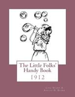 Little Folks' Handy Book 1548982865 Book Cover