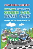 One Car Two Car Green Car Blue Car: One Car Two car Green Car Blue Car B09FS9N5Q7 Book Cover