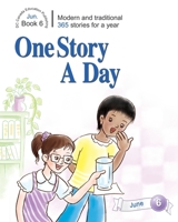 One Story a Day: Book 6 for June (One Story a Day for Intermediate Readers) 1772054011 Book Cover