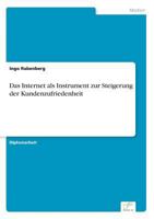 Das Internet ALS Instrument Zur Steigerung Der Kundenzufriedenheit 3838622731 Book Cover