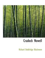 Cradock Nowell, a Tale of the New Forest 1539055620 Book Cover