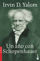 Un año con Schopenhauer / The Schopenhauer Cure (Spanish Edition) 6075697195 Book Cover