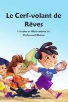 Le Cerf-volant de Rêves (French Edition) 1657546268 Book Cover