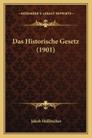 Das historische Gesetz 1160058423 Book Cover