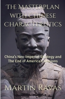 The Masterplan With Chinese Characteristics B0CZBBWT2L Book Cover