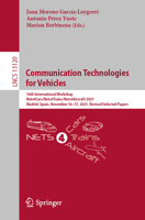 Communication Technologies for Vehicles: 16th International Workshop, Nets4Cars/Nets4Trains/Nets4Aircraft 2021, Madrid, Spain, November 16–17, 2021, ... Papers 3030926834 Book Cover