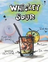 Whiskey Sour: Cocktailrezepte 1098954025 Book Cover