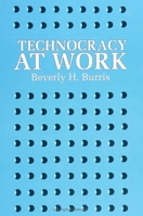 Technocracy at Work (S U N Y Series on the New Inequalities) 0791414965 Book Cover