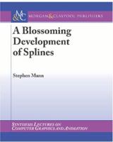 A Blossoming Development of Splines 1598291165 Book Cover