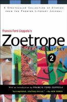 Francis Ford Coppola's Zoetrope: All-Story 2 0156013681 Book Cover
