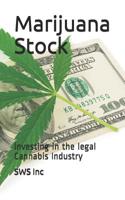 Marijuana Stock: Investing in the  legal Cannabis Industry 1093985437 Book Cover