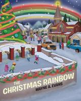 The Christmas Rainbow 1642994499 Book Cover