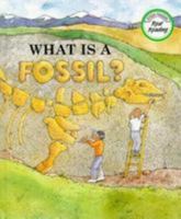 What Is a Fossil? (Real Readers Level 3) 0817235353 Book Cover