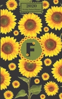 2020 Weekly Pocket Planner : Sunflowers Personalized Monogram Initial F Letter F Names Agenda Appointment Calendar Organizer and Journal for Writing 1653578114 Book Cover