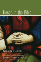 Hesed in the Bible 0870684787 Book Cover