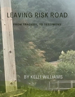 Leaving Risk Road 1387634852 Book Cover