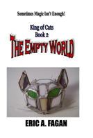 The Empty World: King of Cats 2 1984041177 Book Cover