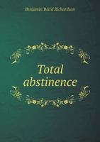 Total Abstinence 1018894101 Book Cover