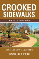 Crooked Sidewalks "New Revision" 1959622102 Book Cover