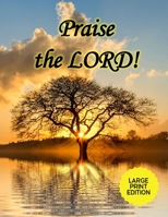 Praise the Lord!: Journal Your Daily Praise to God (Inspirational Music Prompts Personal Worship) 1694841855 Book Cover