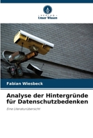 Analyse der Hintergründe für Datenschutzbedenken 6209627242 Book Cover