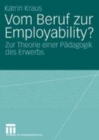 Vom Beruf Zur Employability? 3531148400 Book Cover