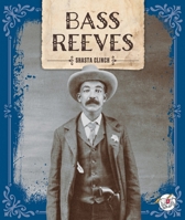 Bass Reeves 150387916X Book Cover