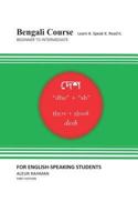 Bengali Course. For English-Speaking Students: Learn it. Speak it. Read it. 1731093640 Book Cover