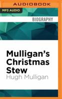 Mulligan's Christmas Stew: A Tasty Serving of Holiday Stories 1531814158 Book Cover