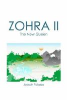 Zohra 2: The New Queen 1425930050 Book Cover