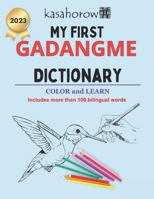 My First Gadangme Dictionary: Colour and Learn (Gadangme kasahorow) 1718642857 Book Cover
