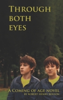 Through Both Eyes: Second Edition B0BGF547ZY Book Cover