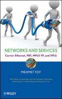 Carrier Ethernet: Pseudowires, Mpls-Tp and Vpls 0470391197 Book Cover