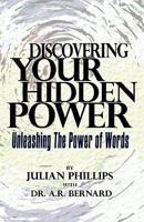 Discovering Your Hidden Power 1607919508 Book Cover