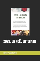 2023, UN NOËL LITTERAIRE (French Edition) B0CN3ZZ9BX Book Cover