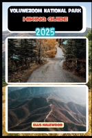 Veluwezoom National Park Hiking Guide 2025 (TrailWise: The 2025 Hiking Series) B0FKMWYD49 Book Cover