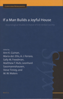 If a Man Builds a Joyful House: Assyriological Studies in Honor of Erle Verdun Leichty: Assyriological Studies in Honor of Erle Verdun Leichty 9004146326 Book Cover