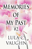 Memories of My Past #2 1627094741 Book Cover