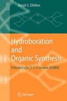 Hydroboration and Organic Synthesis: 9-Borabicyclo [3.3.1] nonane 3642080340 Book Cover