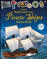 Build Your Own Pirate Ships Sticker Book 140959839X Book Cover