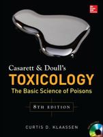 Casarett & Doull's Toxicology: The Basic Science of Poisons 0071054766 Book Cover