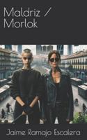 Maldriz / Morlok 8409780313 Book Cover