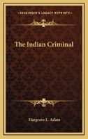 The Indian Criminal 1177167425 Book Cover