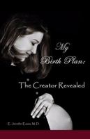 My Birth Plan 1597551848 Book Cover