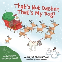 That's Not Dasher, That's My Dog! B0BF28PD81 Book Cover