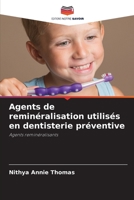 Agents de reminéralisation utilisés en dentisterie préventive: Agents reminéralisants 6205928620 Book Cover